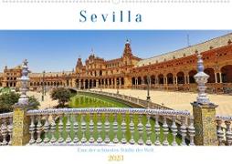 Sevilla, eine der schönsten Städte der Welt (Wandkalender 2023 DIN A2 quer)