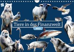 Tiere in der Finanzwelt 2023 (Wandkalender 2023 DIN A4 quer)