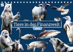 Tiere in der Finanzwelt 2023 (Tischkalender 2023 DIN A5 quer)