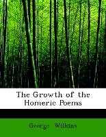 The Growth of the Homeric Poems
