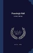 Framleigh Hall: A Novel, Volume 2