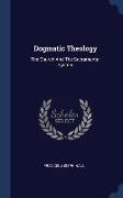 Dogmatic Theology: The Church And The Sacramental System