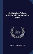 Old Spookses's Pass, Malcolm's Katie, and Other Poems