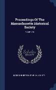 Proceedings Of The Massachusetts Historical Society, Volume 14