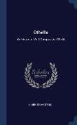 Othello: An Historical And Comparative Study