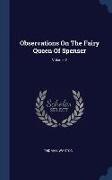 Observations On The Fairy Queen Of Spenser, Volume 2