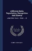 Jefferson Davis, Repudiation, Recognition And Slavery: Letter Of Hon. Robert J. Walker ... [i-ii]