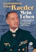 Grossadmiral Erich Raeder - Mein Leben. 2 Bände