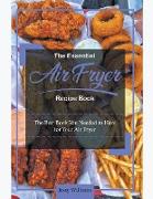 The Essential Air Fryer Recipe Book