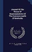 Journal Of The House Of Representatives Of The Commonwealth Of Kentucky