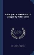 Catalogue Of A Collection Of Designs By Walter Crane