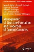 Management of Structure Formation and Properties of Cement Concretes