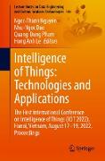 Intelligence of Things: Technologies and Applications