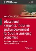 Educational Response, Inclusion and Empowerment for SDGs in Emerging Economies