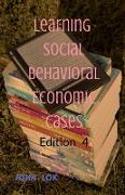 Learning Social Behavioral Economic Cases, edition 4