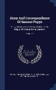 Diary And Correspondence Of Samuel Pepys: F.r.s., Secretary To The Admiralty In The Reigns Of Charles Ii And James Ii., Volume 4