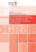 Nuevos instrumentos jurídicos en la lucha contra la corrupción pública : propuestas desde el derecho penal y el derecho constitucional