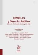 COVID-19 y derecho público : (durante el estado de alarma y más allá)