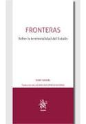 Fronteras : sobre la territorialidad del Estado
