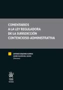 Comentarios a la Ley reguladora de la jurisdicción contencioso-administrativa