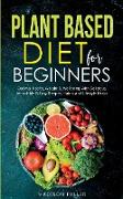 Plant Based Diet for Beginners