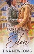 Fortunes for Eden