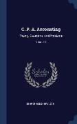 C. P. A. Accounting: Theory, Questions, And Problems, Volume 2