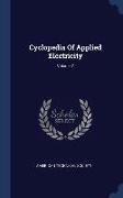 Cyclopedia Of Applied Electricity, Volume 7