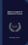 Myths & Legends Of Babylonia & Assyria
