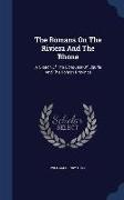 The Romans on the Riviera and the Rhone: A Sketch of the Conquest of Liguria and the Roman Province