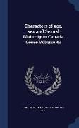 Characters of Age, Sex and Sexual Maturity in Canada Geese Volume 49