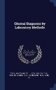 Clinical Diagnosis by Laboratory Methods