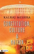 Constitution, Culture and Nation