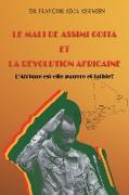 Le Mali de Assimi Goita et la Révolution Africaine