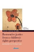 Restorative justice from a children¿s rights perspective