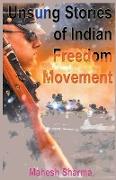 Unsung Stories of Indian Freedom Movement