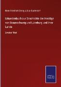 Urkundenbuch zur Geschichte der Herzöge von Braunschweig und Lüneburg und ihrer Lande