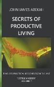 Secrets of Productive Living
