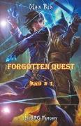 Forgotten Quest (Book # 1)