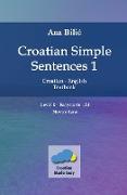 Croatian Simple Sentences 1 - Textbook With Simple Sentences Level "Easystarts" (A1)