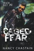 Caged Fear