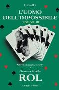 L'Uomo dell'Impossibile - Volume 3