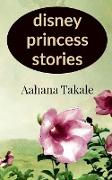 Disney princess stories