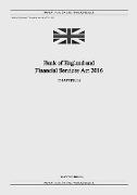 Bank of England and Financial Services Act 2016 (c. 14)