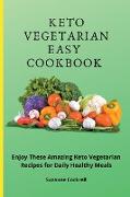 Keto Vegetarian Easy Cookbook