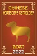 Goat Chinese Horoscope & Astrology 2022