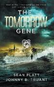 The Tomorrow Gene