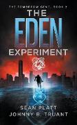 The Eden Experiment