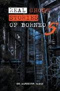 Real Ghost Stories of Borneo 5