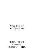 Cyber Security and Cyber Laws